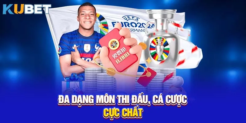 Đa dạng môn thi đấu, cá cược cực chất