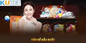 Dàn đề đầu đuôi kubet
