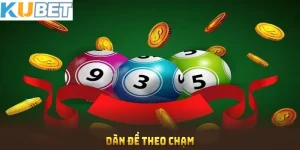 dàn đề theo chạm kubet