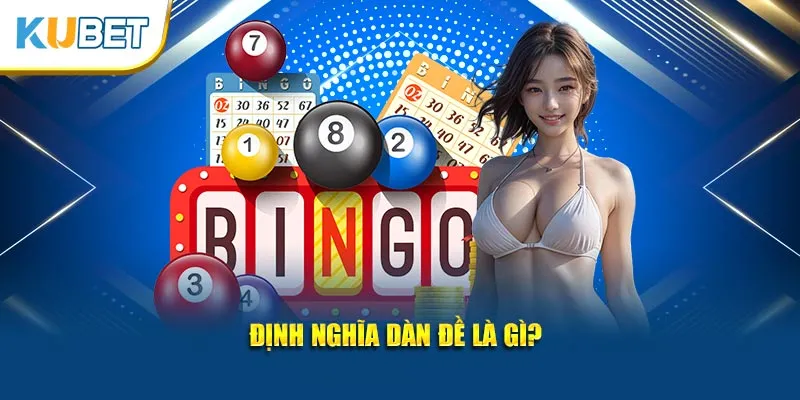 Định nghĩa dàn đề là gì?