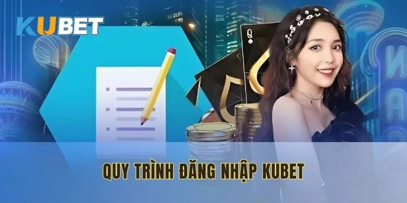 Hoàn tất các bước đăng nhập KUBET chỉ với 1 phút