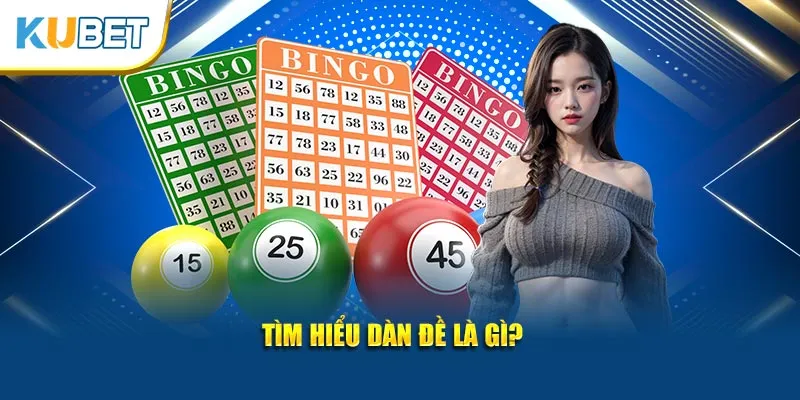 Tìm hiểu dàn đề là gì?