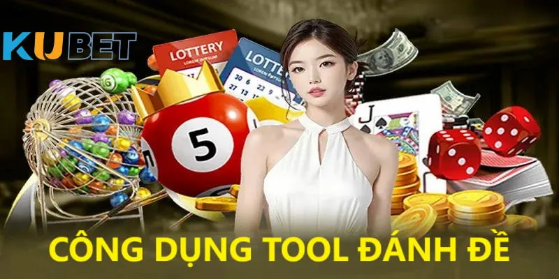 Công dụng của tool cho dàn đề bất bại